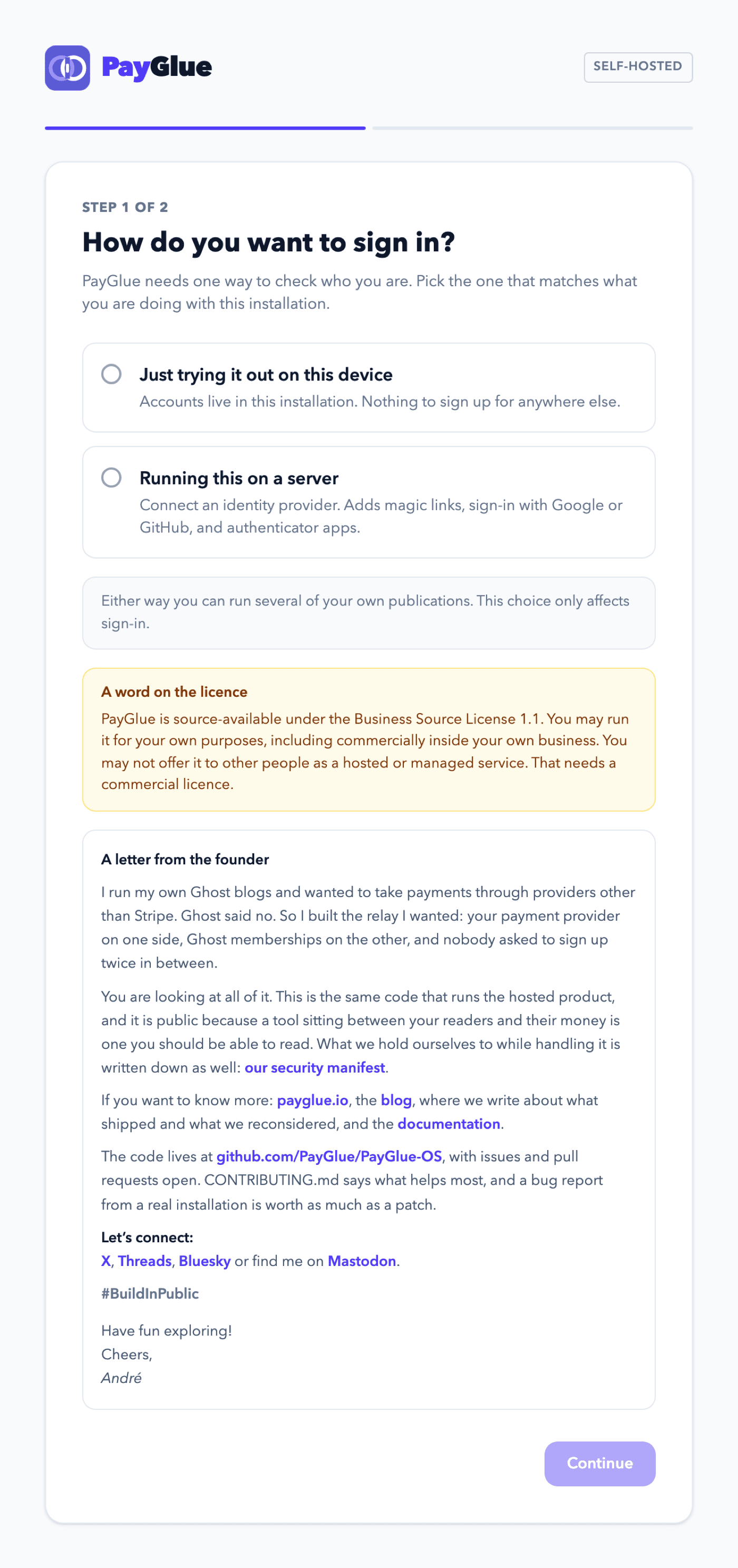 Step one of the PayGlue setup wizard, offering a choice between keeping accounts in this installation or connecting an identity provider, followed by a note about the licence and a letter from the founder